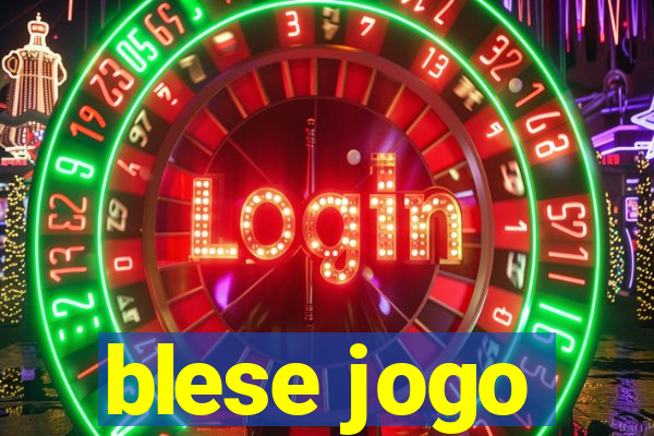 blese jogo